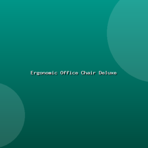 Ergonomic Office Chair Deluxe
